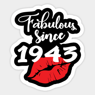 Fabulous since 1943 Sticker
